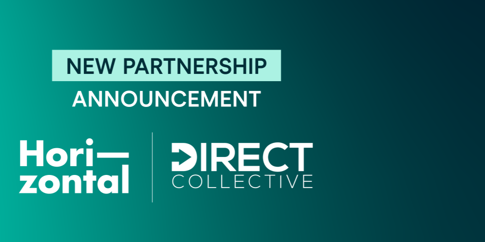 Horizontal and Direct Collective partner to elevate customer voice and ...
